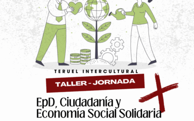 5N: Educación para el Desarrollo y Economía Social y Solidaria en Teruel